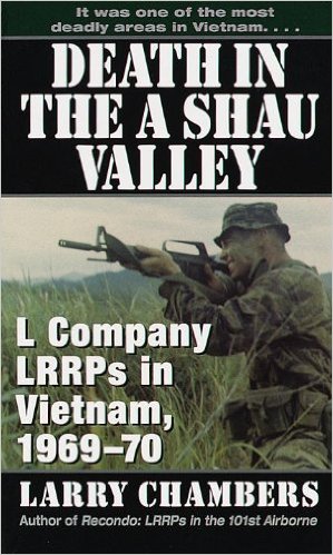Death in the A Shau Valley: L Company LRRPs in Vietnam, 1969-1970 